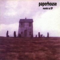 Paperhouse - Mundo Oz