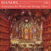 Neville Marriner - Handel: Concerti Grossi Op. 3