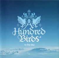 A Hundred Birds - In The Sky