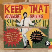 Slim Smith - Keep That Lovelight Shining
