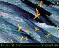 Flatwave - Spirits Of Air