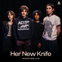 Her New Knife - Her New Knife on Audiotree Live