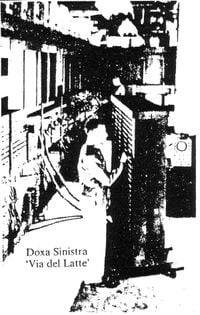 Doxa Sinistra - Via del Latte