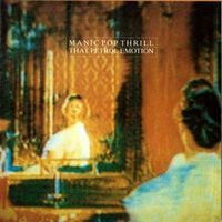 That Petrol Emotion - Manic Pop Thrill