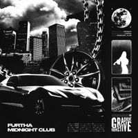 FURTHA - Midnight Club