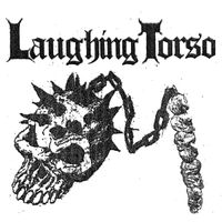 Laughing Torso - Dead Homies