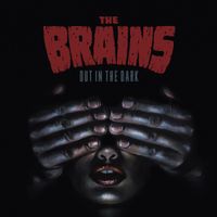 The Brains - Out in the Dark