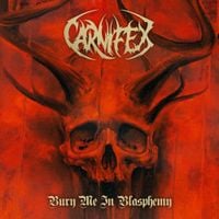 Carnifex - Bury Me in Blasphemy