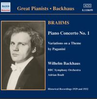 Wilhelm Backhaus - Brahms: Piano Concerto No. 1; Variations on a Theme by Paganini