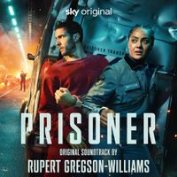 Rupert Gregson-Williams - Prisoner