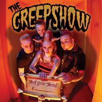 The Creepshow - Sell Your Soul