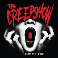 The Creepshow - Death at My Door