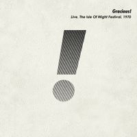 Gracious - Live, The Isle of Wight, 1970