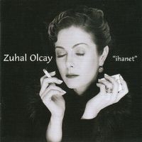 Zuhal Olcay - İhanet