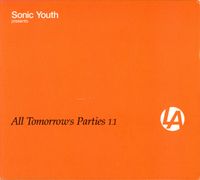 Various Artists - Sonic Youth Presents All Tomorrow's Parties 1.1