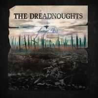 The Dreadnoughts - Foreign Skies