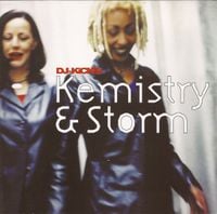 Kemistry & Storm - DJ-Kicks