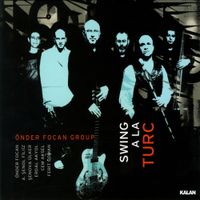 &Ouml;nder Focan - Swing A La Turc