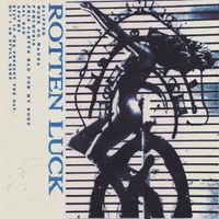 Rotten Luck - Rotten Luck