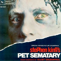 Elliot Goldenthal - Pet Sematary (Original Motion Picture Soundtrack)