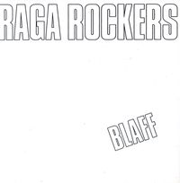 Raga Rockers - Blaff