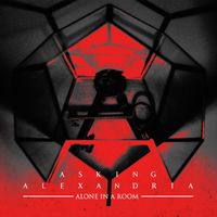 Asking Alexandria - Alone In A Room