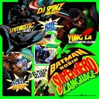 Yung L.A. & J Futuristic - Batman and Robin