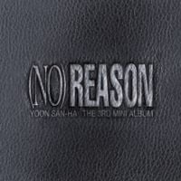YOON SAN-HA - NO REASON