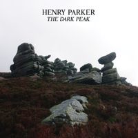 Henry Parker - The Dark Peak