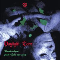 Daylight Torn - Death Alone From Life Can Save