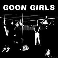 Goon Girls - S/T