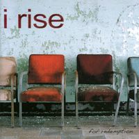 I Rise - For Redemption