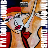 Buddybuddy - i m . g o i n ' . d u m b