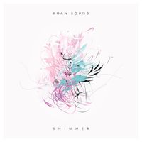 KOAN Sound - Shimmer