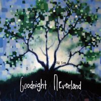 Goodnight Neverland - Old Tree