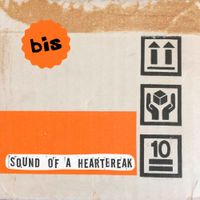 bis - Sound of a Heartbreak
