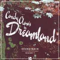 Candy Claws - Dreamland Soundtrack - Season 1