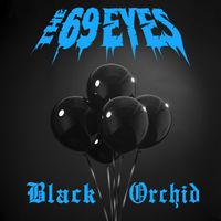The 69 Eyes - Black Orchid