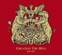 マキシマム ザ ホルモン [MAXIMUM THE HORMONE] - Greatest The Hits 2011&ndash;2011