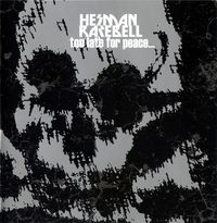 Herman Rarebell - Too Late for Peace...