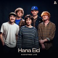 Hana Eid - Hana Eid on Audiotree Live Version