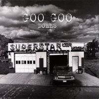 Goo Goo Dolls - Superstar Car Wash