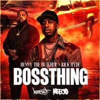 Benny the Butcher - Boss Thing