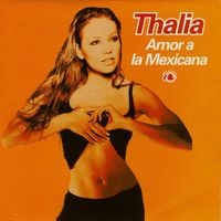 Thal&iacute;a - Amor a la Mexicana