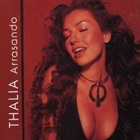 Thalía - Arrasando