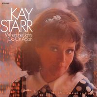Kay Starr - When The Lights Go On Again