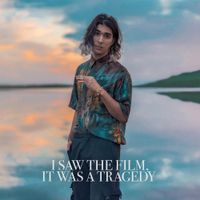 Cameron Sanderson - I Saw The Film, It Was A Tragedy