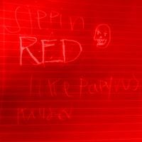 kxlldev - sippin red like papyrus