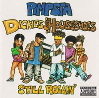 Pimpsta - Dickies & House-shoes