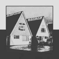 SLEEP CLUB - W.D.Y.W.F.M?